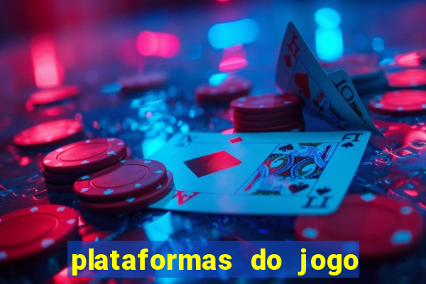 plataformas do jogo do tigre